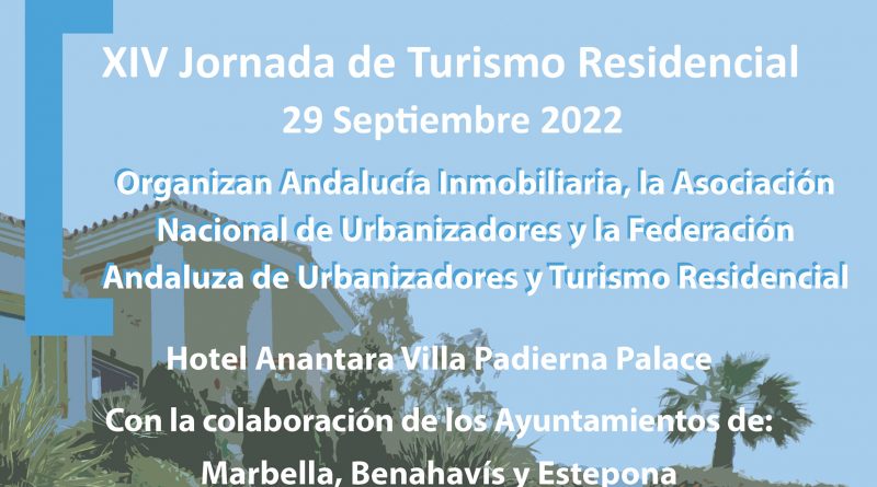 La XIV Jornada de Turismo Residencial, el 29 de septiembre en Anantara Villa Padierna Palace