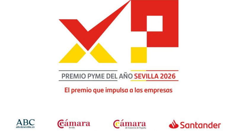 Banco Santander y Cámara de Sevilla convocan el Premio Pyme del Año 2026 en su décimo aniversario