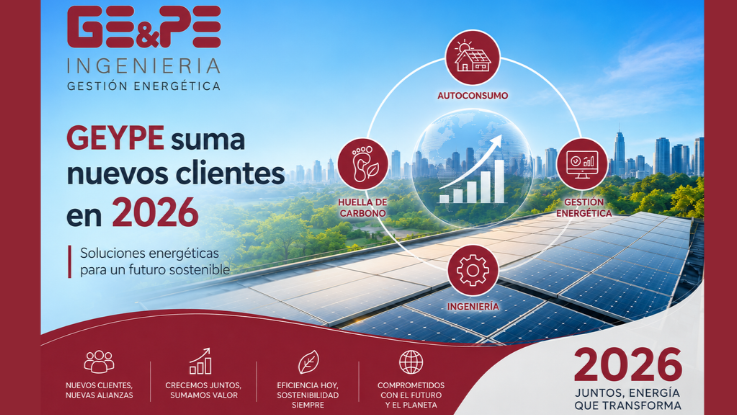 GEYPE suma nuevos clientes en 2026: autoconsumo, gestión energética, ingeniería y huella de carbono